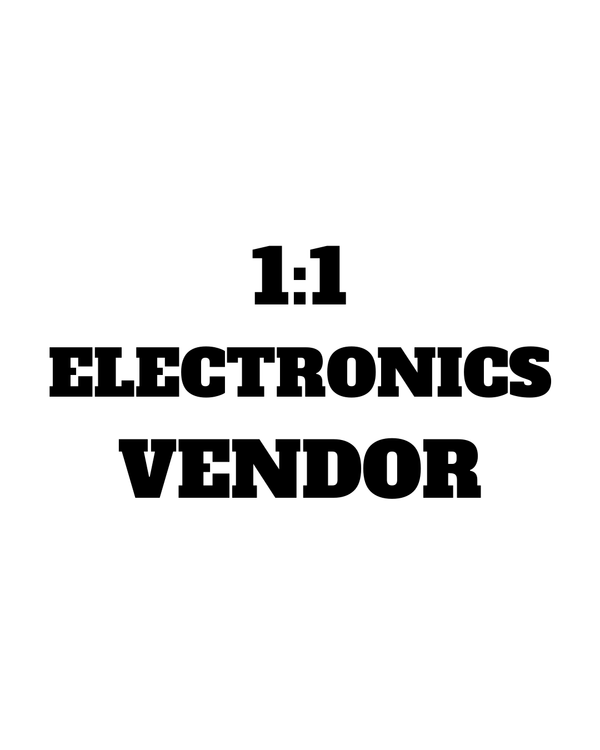 1:1 ELECTRONICS VENDOR